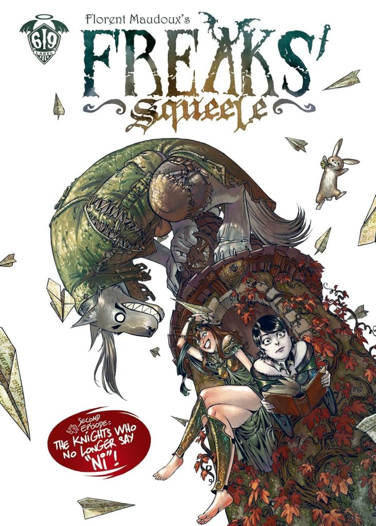 Freaks’ Squeele Second Episode: The Knights who No Longer Say “Ni!”