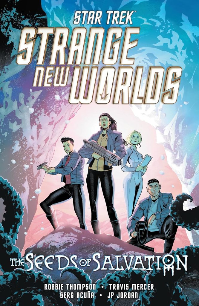 Star Trek: Strange New Worlds – Seeds of Salvation