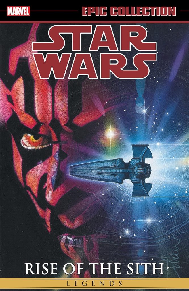 Marvel Epic Collection: Star Wars Legends – Rise of the Sith Volume 2
