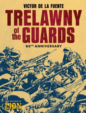 Trelawny of the Guards: 60th Anniversary cover