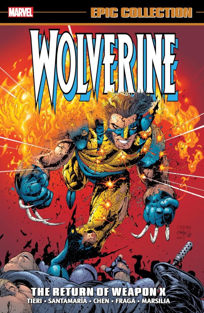 Marvel Epic Collection: Wolverine – The Return of Weapon X