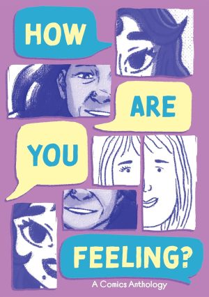 How Are You Feeling?: A Comics Anthology cover
