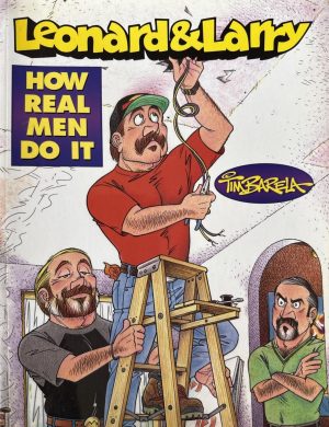 Leonard & Larry: How Real Men Do It cover