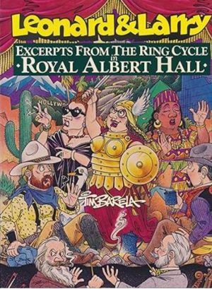 Leonard & Larry: Excerpts From the Ring Cycle at the Royal Albert Hall cover