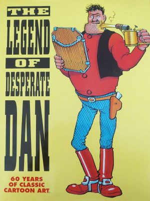 The Legend of Desperate Dan cover