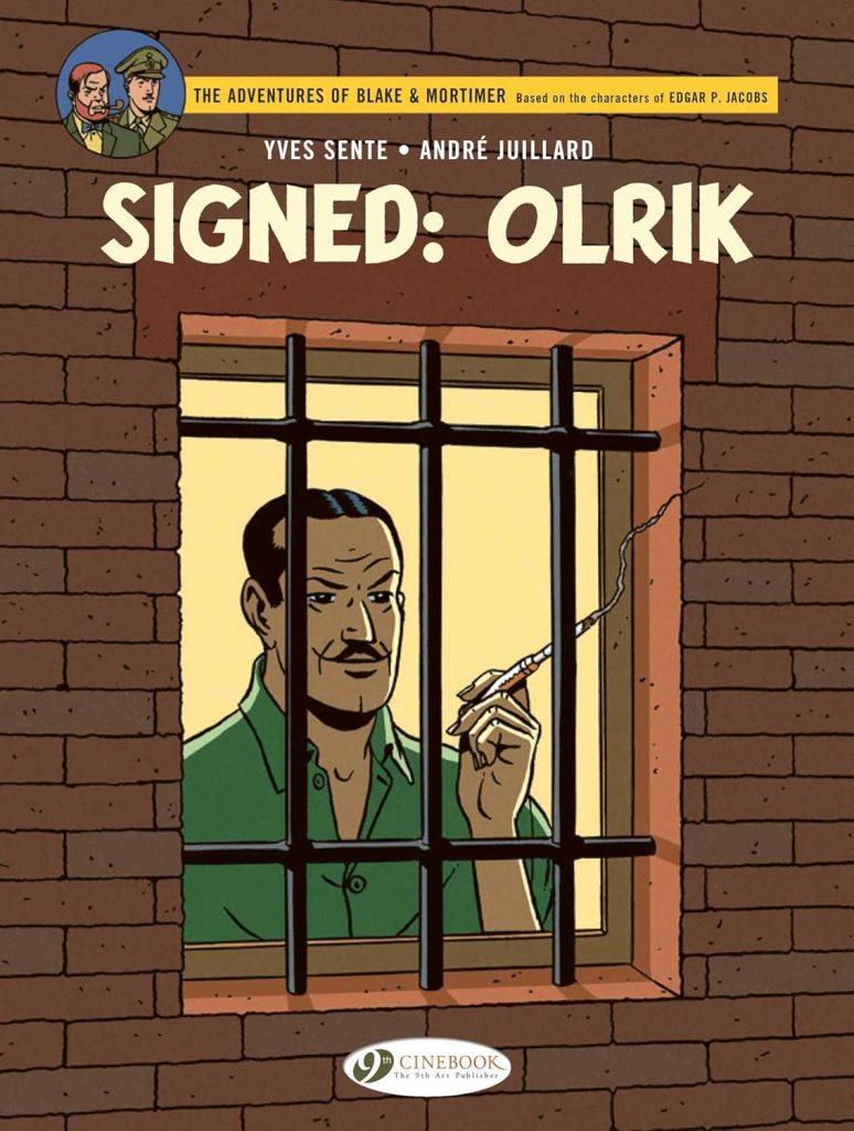 The Adventures of Blake & Mortimer: Signed: Olrik