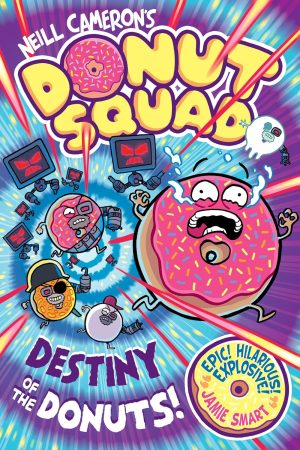 Donut Squad: Destiny of the Donuts! cover